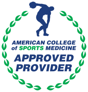 Approved Provider for the American College of Sports Medicine