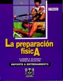 La Preparacion Fisica - Platonov V.N., Bulatova M